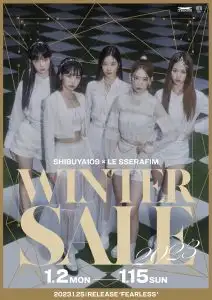『SHIBUYA109 × LE SSERAFIM WINTER SALE 2023』『MAGNET by SHIBUYA109 × LE SSERAFIM WINTER SALE 2023』を開催!