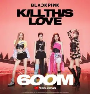 BLACKPINK(ブラックピンク) 「Kill This Love」ミュージックビデオ 驚異の6億回再生を記録! 公開から177日でグループ史上最速 6億超え4作目
