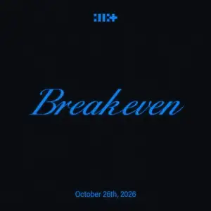 ｢R U Next?｣発・日本人MOKAとIROHA所属K-POP人気ガールグループ ILLIT (アイリット)、5thミニアルバム『BREAK EVEN』10/26リリース決定―2人の関係の損益分岐点